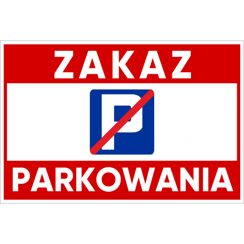 Naklejka - ZAKAZ PARKOWANIA...